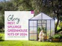 Glory Best Splurge Greenhouse Kits Of 2024 As chosen by "Better Homes & Gardens"